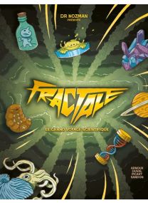 Fractale - Le Grand Voyage Scientifique - 