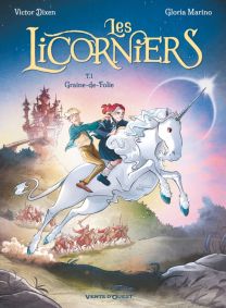 Les Licorniers - Tome 01 - Glénat