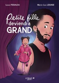 Petite fille deviendra grand - Leduc Graphic
