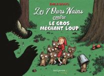 Les 7 ours nains contre le gros méchant loup - Seuil