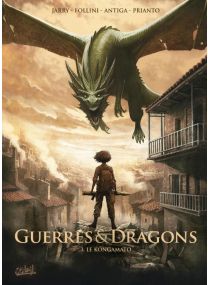 Guerres et Dragons T03 - Le Kongamato - Soleil