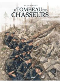 Le tombeau des chasseurs - histoire complète - 