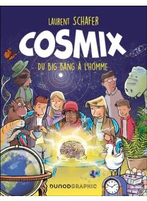 Cosmix - Du Big Bang à L'Homme - 