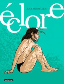 Éclore - Casterman