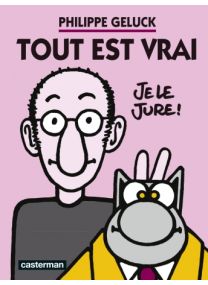 Tout est vrai - Casterman