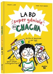 La bd super géniale de chacha - Auzou Éditions