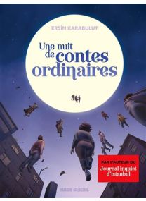 Une nuit de contes ordinaires - 