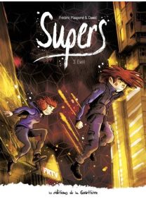 Supers - Tome 3 - Cycle 2 - Éveil - 