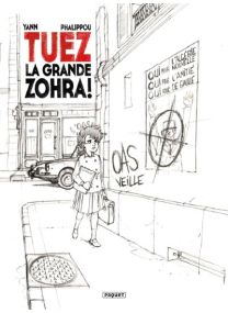 Tuez la grande zohra ! - 