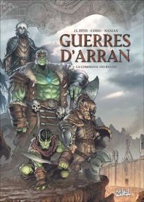Les Terres D'Arran - Guerres d'arran T01 : La compagnie des bannis - Soleil