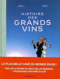 Histoire des grands vins - Les Arenes Eds