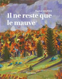 Il ne reste que le mauve - Panthera