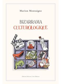 Bizzarrama Culturologique - Delcourt