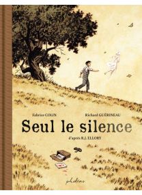 Seul le silence - édition prestige - 