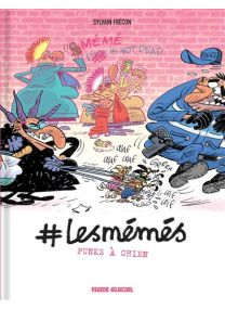 #Les Mémés T5 - Punks à chien - 