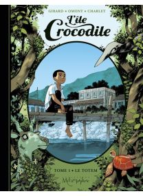 Île Crocodile - Tome 1 - Le Totem - 