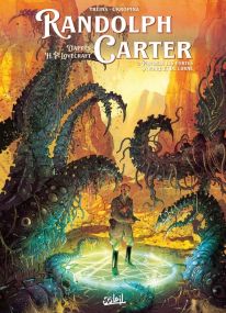 Randolph Carter T02 - Par-delà les portes d'ivoire et de corne - Soleil