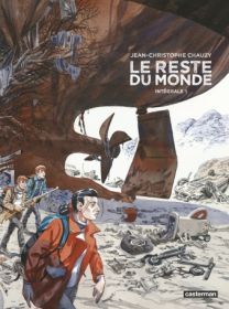 Le Reste du monde : Intégrale 1 - Casterman