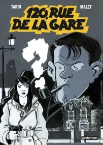 120, rue de la gare : Nouvelle édition petit format - Casterman