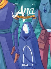 Ana et l'Entremonde - Tome 03 - Glénat