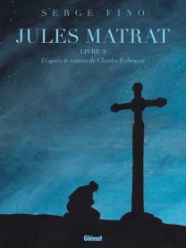 Jules Matrat - Tome 02 - Glénat