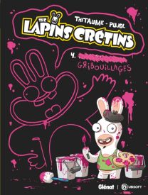 The Lapins Crétins - Tome 04 - Glénat