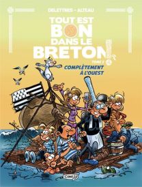 Tout Est Bon Dans Le Breton ! Tome 3 - Complètement à l'ouest - Kasai