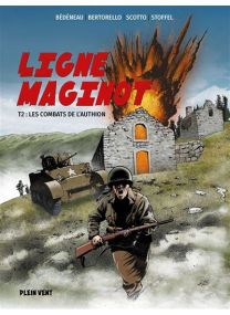 Ligne Maginot - Tome 2 : Les combats de l'Authion - 