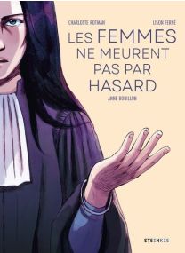 Les Femmes ne meurent pas par hasard - Steinkis