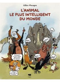 L'Animal le plus intelligent du monde - 