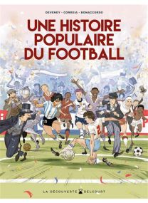 Une Histoire populaire du football - Delcourt