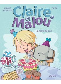 Claire et Malou : TOME&nbsp;2 - Dupuis