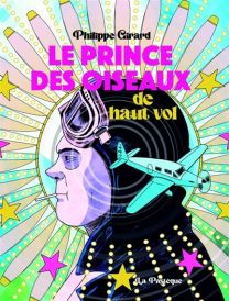 Le prince des oiseaux de haut vol - La Pastèque