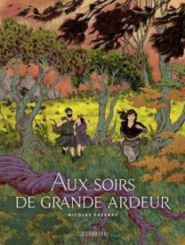 Aux soirs de grande ardeur, Tome 0 : Aux soirs de grande ardeur - Le Lombard