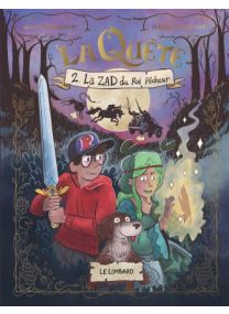 La Quête, Tome 2 : La ZAD du roi pêcheur - Le Lombard