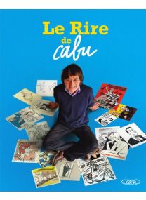 Le rire de Cabu - Edition hommage - Michel LAFON