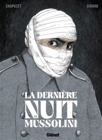 La Dernière Nuit de Mussolini - Glénat
