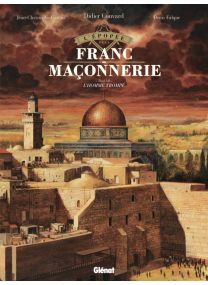 L&#039;Épopée de la franc-maçonnerie - Tome 12 - Glénat