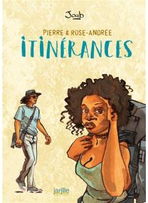 Itinérances - Pierre et Rose-Andrée - 