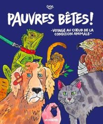 Pauvres bêtes ! - Les Echappes