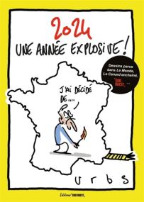 L'année 2024 - 2024 une année explosive ! - Sud-Ouest