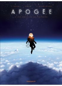 Apogée - Tome 1 - Les Boucles du Celadön - Dargaud