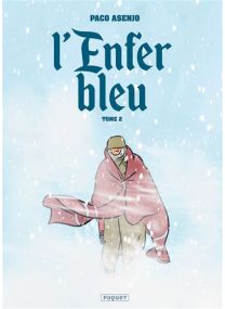 L'enfer bleu - tome 2 - 