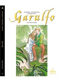 Garulfo, les coulisses - 