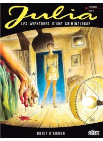 Julia, Les aventures d'une criminologue - Tome 2 - Objet d'amour - 