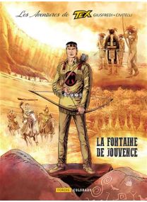 Les Aventures De Tex (Tex Willer) - La fontaine de jouvence - 