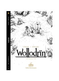 Wollodrïn T3, N&B et Storyboards - 