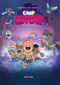 Camp Coyote - tome 2 - Sang dessus dessous - Albin Michel