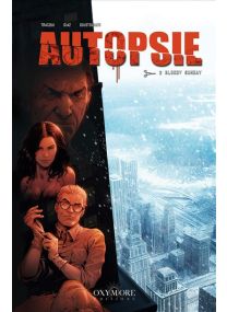 Autopsie - Bloody Sunday - Tome 2 - 