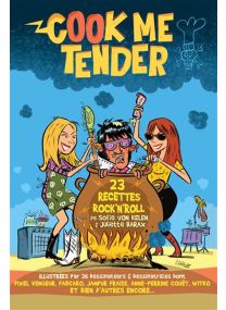 23 recettes rock'n'roll - Cook me tender - 